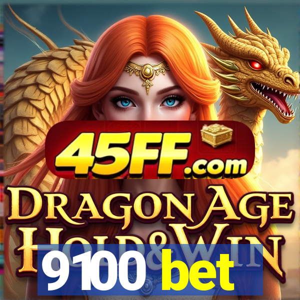 9100 bet